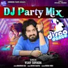 About DJ Party Mix Song